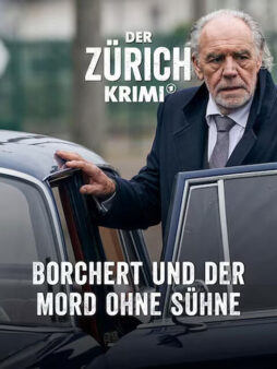 KRIMINÁLKA CURYCH 18 / DER ZÜRICH-KRIMI 18 – BORCHERT UND DER MORD OHNE SÜHNE